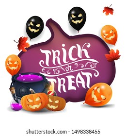 Trick or treat, greeting white card with a huge pumpkin carved in paper, Halloween ballons, autumn leafs, witch's cauldron and pumpkin Jack