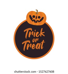 Trick or treat halloween badge. Cute pumpkin illustration.