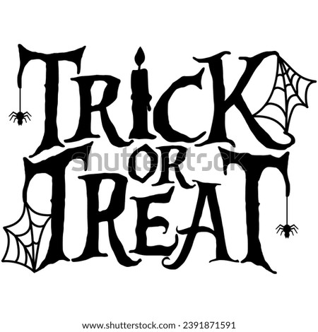 trick or treat halloween black vector graphic design and cut file