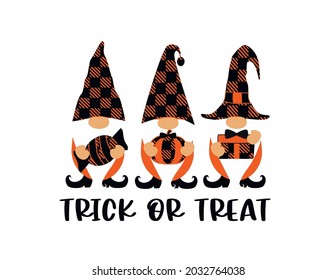 Trick or Treat.  Halloween Gnomes Vector Illustration. Quote Design.