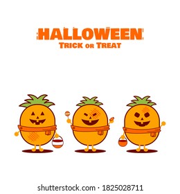 Trick or treat in halloween. Happy Halloween. Pineapple character.