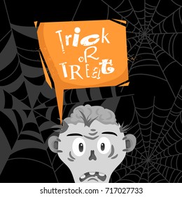 Trick or treat halloween party cartoon poster. Orange modern speech bubble with text and zombie head and brain. Spiderweb black background.