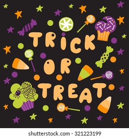 Trick or treat. Halloween poster with cartoon bright illustrations of sweets, candies. Bright design for Halloween in traditional colors