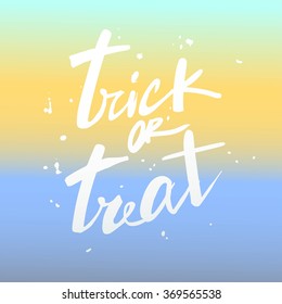 Trick or treat. Halloween poster with hand lettering and silhouette on grunge background.