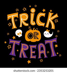 Trick or treat - Halloween quote on black pumpkin lantern. Good for t-shirt, mug, scrap booking, gift, printing press. Holiday quotes.  svg