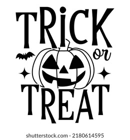 Trick or treat, Halloween svg t shirt design