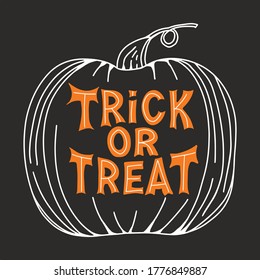 Trick or treat. Halloween traditional quote. Orange lettering in pumpkin sketch on dark background. Vector stock illustration.