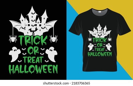 Trick or Treat Halloween, It's a halloween t-shirt design. Perfect for print items and bags, posters, cards, vector illustration. 
Isolated on black background