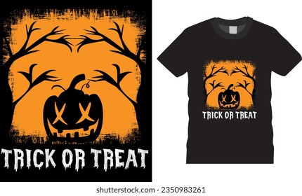 Trick or treat, Halloween T-Shirt design vector template. Party lettering, calligraphy, Typography vector illustrations. Unique and Trendy, Beautiful and eye catching vector graphic T-shirts Design.