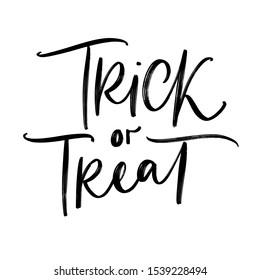 TRICK OR TREAT. HALLOWEEN VECTOR GREETING AUTUMN HOLIDAY HAND LETTERING