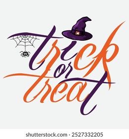 Trick or Treat Halloween vector quote. Halloween haunted, boo spooky. Happy Holiday quote funny