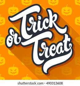 Trick or Treat hand drawn lettering vector illustration for Halloween on background of pumpkins. 