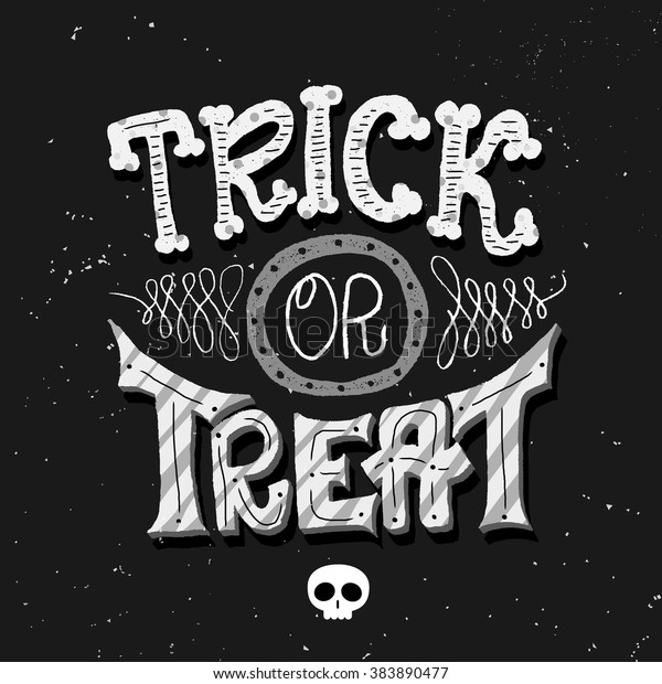 Trick Treat Hand Lettering Card Halloween Stock Vector (Royalty Free ...