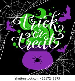 Trick or treat, hand written  lettering, witches pot, flying  bats and spiderweb Halloween vector illustration, card, poster.