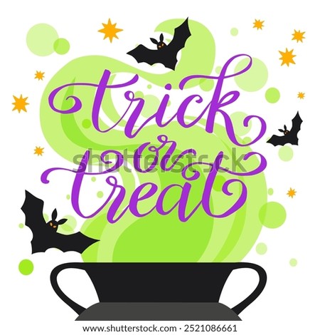 Trick or treat, hand written  lettering, witches pot and  flying  bats Halloween vector illustration, card, poster.