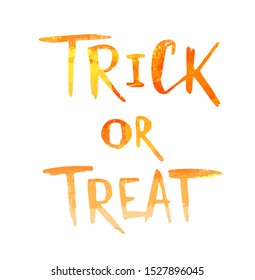 Trick or treat - handwritten modern calligraphy  watercolor lettering text. Halloween holiday concept illustration. Orange colored