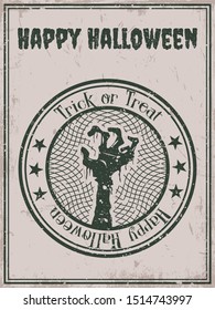 Trick or Treat Happy Halloween Greeting Card Zombie Hand Stamp Imprint, Grunge Texture Pattern