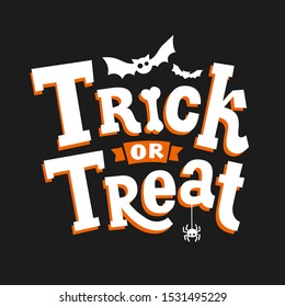 Trick or treat. Happy Halloween poster, greeting card, print or banner  with hand drawn lettering, bat and spider.