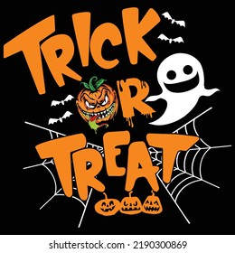  Trick or treat, Happy Halloween shirt print template typography design for vector file.