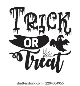 Trick or treat Happy Halloween shirt print template, Pumpkin Fall Witches Halloween Costume shirt design