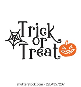 Trick Or Treat, Happy Halloween Shirt Print Template Sweeet Halloween Pumpkin candy Scary Boo Witch Spooky Bat Vintage Retro Grim Reaper Fairy hocus pocus, Sanderson sisters vector