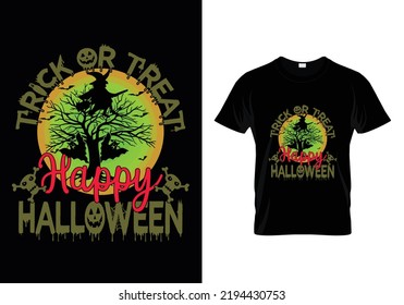 TRICK OR TREAT HAPPY HALLOWEEN HALLOWEEN T-SHIRT DESIGN