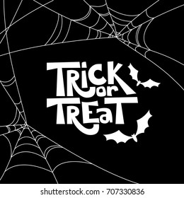 Trick or treat isolated quote and Halloween design elements. Vector holiday black and white illustration. Hand drawn doodle letters, bat and spiderweb for poster, greeting card, print or banner.