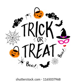 Trick or Treat lettering design. Holiday calligraphy with Halloween elements in circle shape. Vector illustration isolated on white  background. For poster, banner, greeting card, invitation.