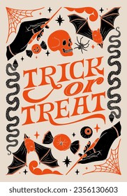 Trick or treat - lettering phrase. Hand drawn vintage poster with decorative spooky elements. 