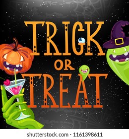 Trick or treat Lettering with pumpkin, ghost, zombie hand with cocktail. Vector illustration Eps 10.  Can use for party invitation, greeting card, banner, web.