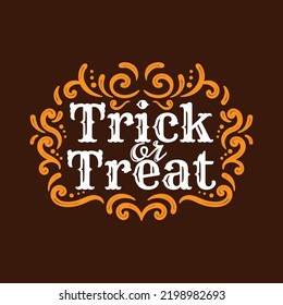 Trick or Treat Lettering vector design