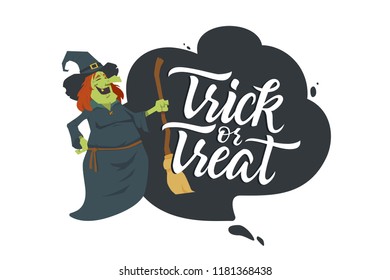 Trick or treat - modern colorful vector poster on white background with calligraphy text. Laughing funny witch, with a broom and a hat. Perfect for banners and greeting cards for Halloween