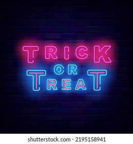Trick or treat neon sign. Happy Halloween signboard. Simple pink text. Glowing scary holiday emblem. Night club advertising. Greeting card design. Season october decoration. Vector stock illustration