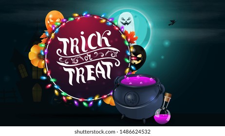 Trick or treat, round greeting postcard with beautiful halloween landscape on background and witch's pot with potion