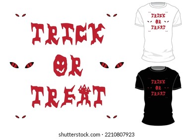 Trick Or Treat With Scary Red Eyes Black And White T-shirt Design