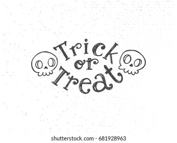 Trick or treat sketch text logo with looking skulls. Hand drawn Halloween lettering. This illustration can be used as a greeting card, poster, print or party emblem. Flat, cartoon, druft