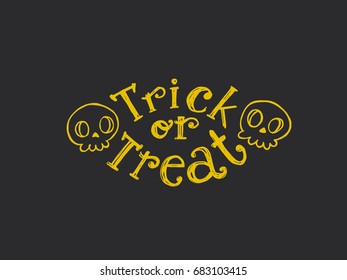 Trick or treat sketch text logo with looking skulls. Hand drawn Halloween lettering on textured blackboard. This illustration can be used as a greeting card, poster, print or party emblem. Flat