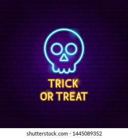 Trick or Treat Skull Neon Label. Vector Illustration of Halloween Promotion.