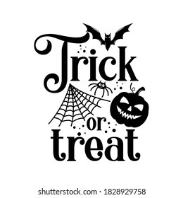 Trick Treat Slogan Inscription Vector Halloween Stock Vector (Royalty ...