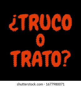 Trick o tratar en español - truco o trato. Ilustración del vector