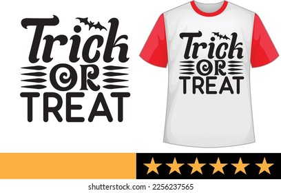 Trick or treat svg t shirt design