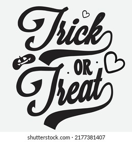 Trick Or Treat Svg T-Shirt Design