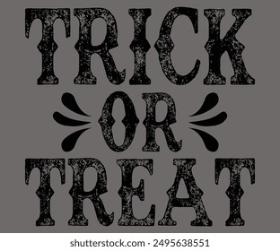 Trick Or Treat Svg,Ghost Svg,Halloween Svg,Halloween Retro,Typograpy T-shirt,Halloween Pumpkin Svg,Says Svg,Christian Svg,Funny Svg,Witch Svg,Spooky Season Svg,Cut File,Silhouette