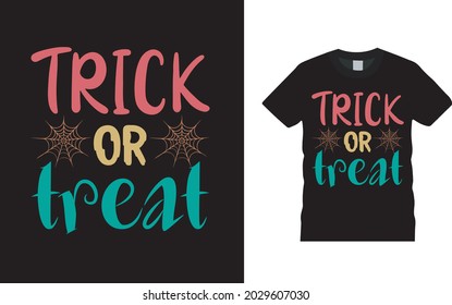 Trick Or Treat T shirt, apparel, vector illustration, graphic template, print on demand, textile fabrics, retro style, typography, vintage, Halloween T shirt Design