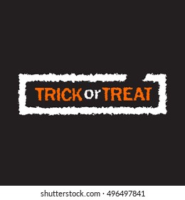 Trick or Treat text design with black background for poster, T-shit, sign, and event