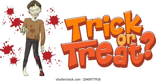 Trick or Treat text design with creepy zombie illustration