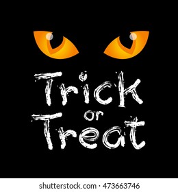 Trick or treat text design with eye. Hand drawn Halloween lettering. This illustration can be used as a greeting card, poster or print.