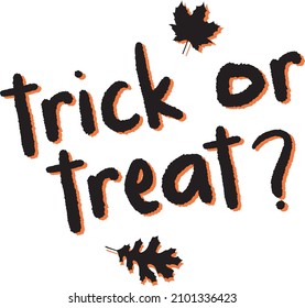 Trick Or Treat Text, Halloween Sign, Happy Halloween Text, Happy Halloween Background, Vector Illustration Background