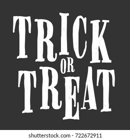 Trick Or Treat Text, Halloween Sign, Happy Halloween Text, Happy Halloween Background, Vector Illustration Background