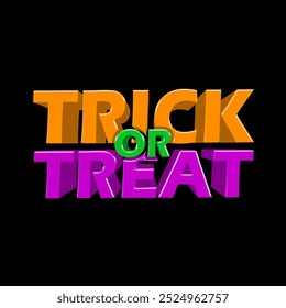 Trick or treat text with a style that looks like 3D with an embossed style to celebrate Happy Halloween on October 31st.